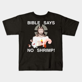 Jesus Hates Shrimp (White Text) Kids T-Shirt